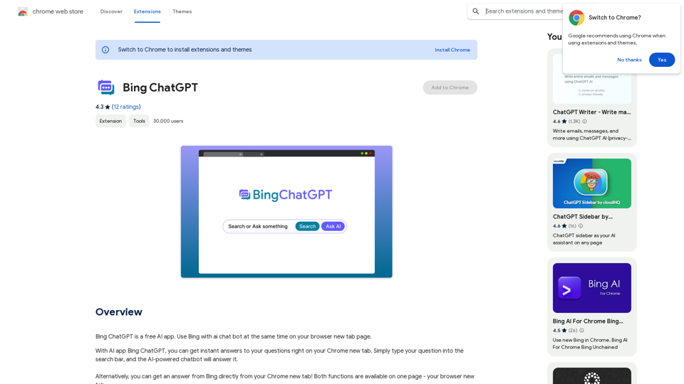 Bing ChatGPT

Bing ChatGPT is a conversational AI powered by Microsoft Bing and OpenAI's ChatGPT technology. It's a chatbot that allows users to have natural conversations, ask questions, and get accurate answers.