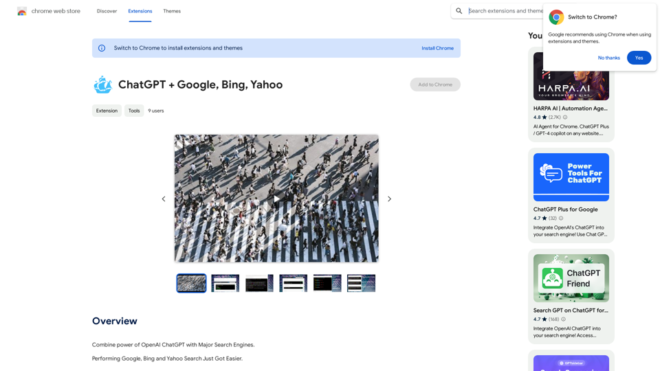 ChatGPT + Google, Bing, Yahoo 
